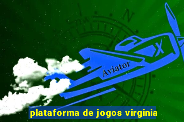 plataforma de jogos virginia